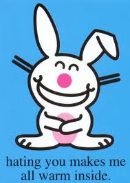 Meme of a cartoon bunny smiling and hugging itself and saying "Hating you makes me all warm inside."